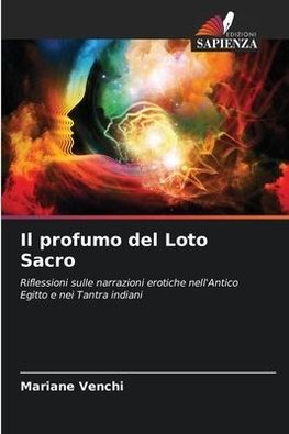 Il profumo del Loto Sacro