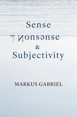 Sense, Nonsense, and Subjectivity