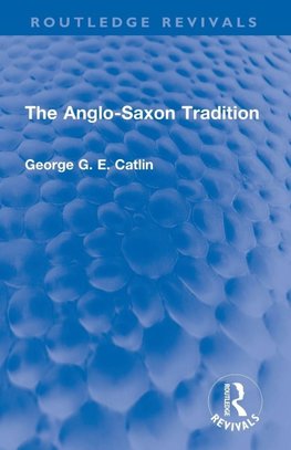 The Anglo-Saxon Tradition