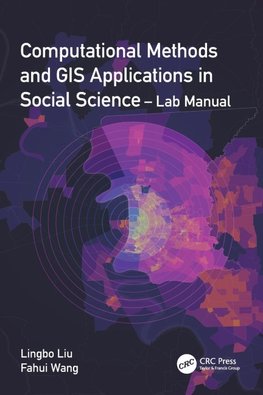 Computational Methods and GIS Applications in Social Science - Lab Manual