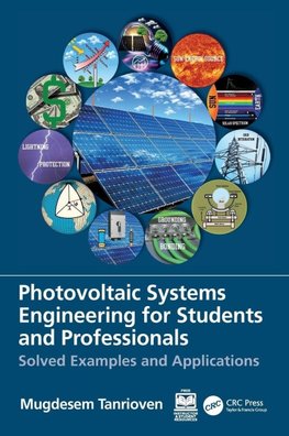 Photovoltaic Systems Engineering for Students and Professionals