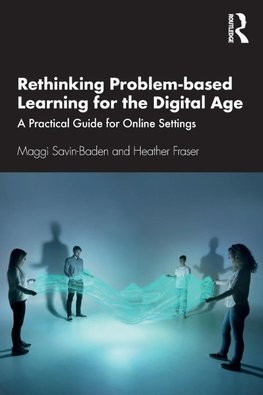 Rethinking Problem-based Learning for the Digital Age