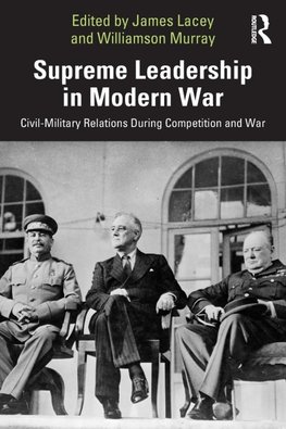 Supreme Leadership in Modern War