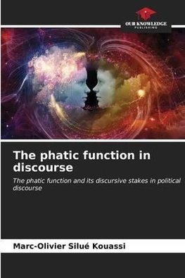 The phatic function in discourse