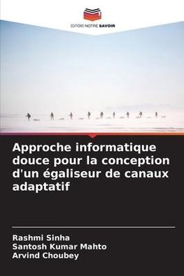 Approche informatique douce pour la conception d'un égaliseur de canaux adaptatif