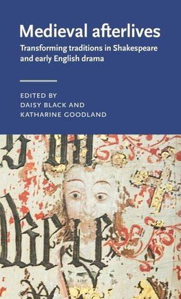 Medieval afterlives