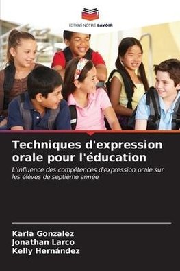 Techniques d'expression orale pour l'éducation
