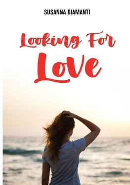 Looking for Love