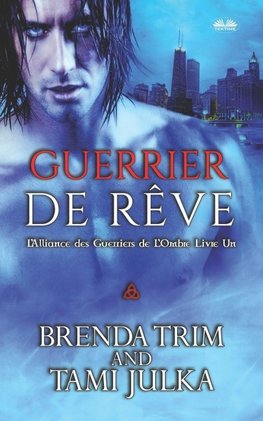 Guerrier de rêve