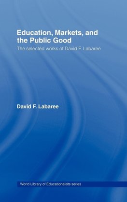 Education, Markets, and the Public Good