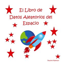 El Libro de Datos Aleatorios del Espacio
