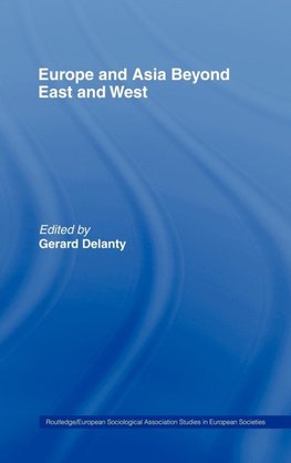 Europe and Asia beyond East and West