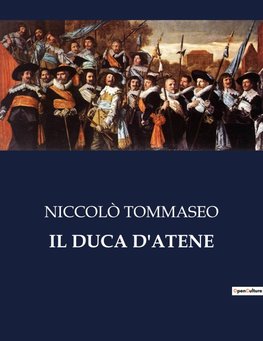 IL DUCA D'ATENE
