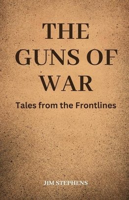 The Guns of War