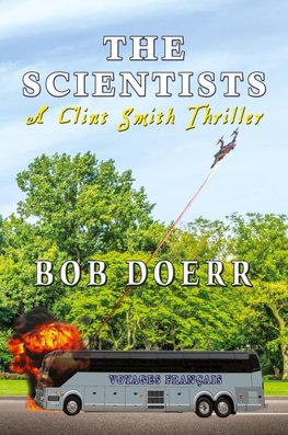 The Scientists A Clint Smith Thriller