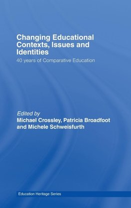 Changing Educational Contexts, Issues and Identities
