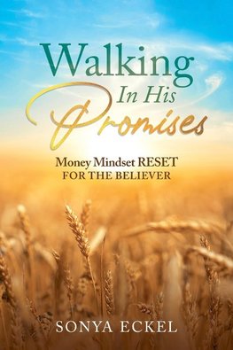 Walking In His Promises