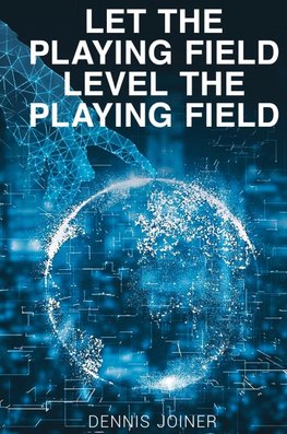 Let the Playing Field Level the Playing Field