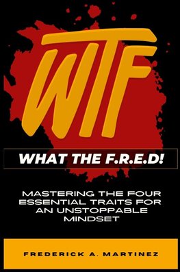 WTF - What The F.R.E.D!