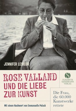Rose Valland und die Liebe zur Kunst