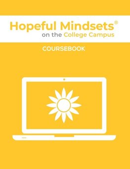 Hopeful Mindsets on the College Campus Coursebook