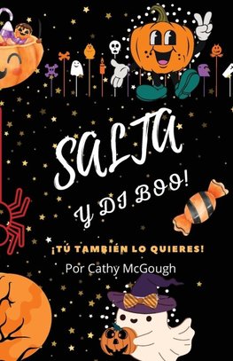 SALTA Y DI BOO! LIBRO 1 SPANISH EDITION