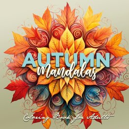 Autumn Mandalas Coloring Book for Adults