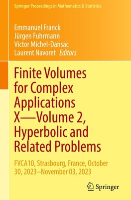 Finite Volumes for Complex Applications X-Volume 2, Hyperbolic and Related Problems