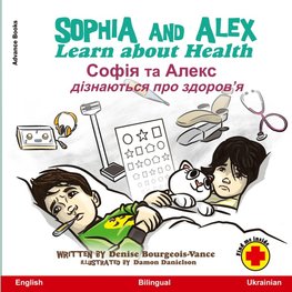 Sophia and Alex Learn about Health