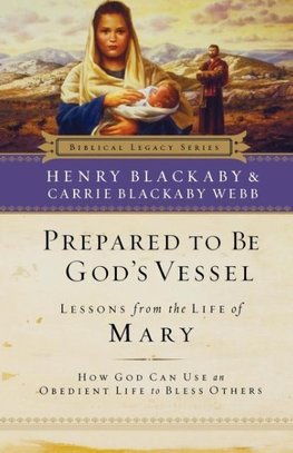 The Prepared to Be God's Vessel