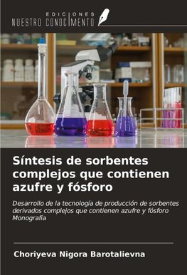 Síntesis de sorbentes complejos que contienen azufre y fósforo