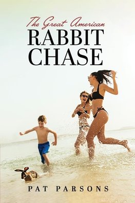 The Great American Rabbit Chase