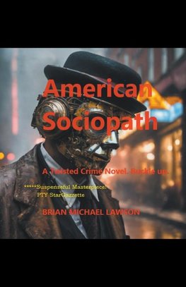 The American Sociopath