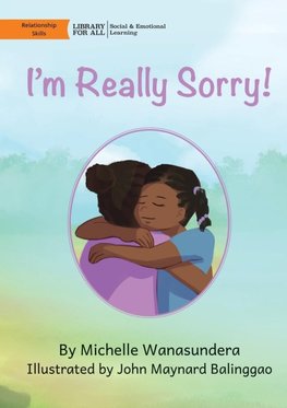 I'm Really Sorry!