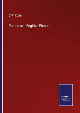 Poems and Fugitive Pieces