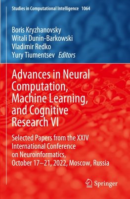 Advances in Neural Computation, Machine Learning, and Cognitive Research VI