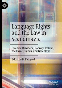 Language Rights and the Law in Scandinavia
