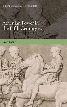 Athenian Power in the Fifth Century BC