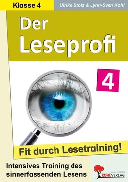 Der Leseprofi - Fit durch Lesetraining / Klasse 4