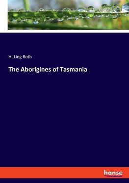 The Aborigines of Tasmania
