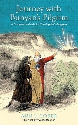 Journey with Bunyan's Pilgrim