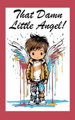 That Damn Little Angel