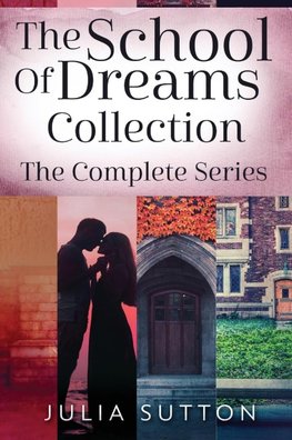 The School Of Dreams Collection