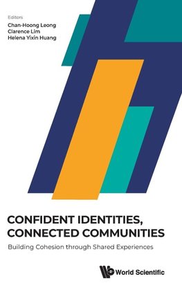 CONFIDENT IDENTITIES, CONNECTED COMMUNITIES
