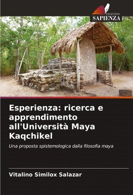Esperienza: ricerca e apprendimento all'Università Maya Kaqchikel