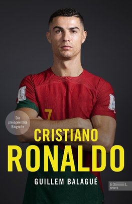 Cristiano Ronaldo. Die Biografie