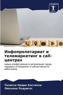 Infoproletariat i telemarketing w call-centrah