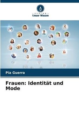 Frauen: Identität und Mode