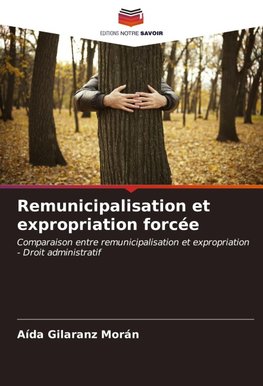 Remunicipalisation et expropriation forcée