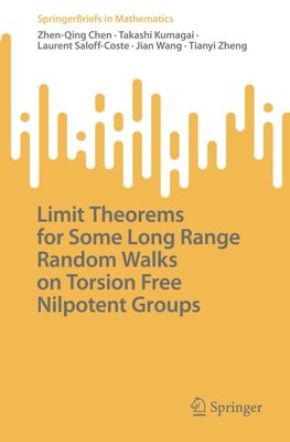 Limit Theorems for Some Long Range Random Walks on Torsion Free Nilpotent Groups